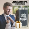 thumbnail image 5 of Freakin' Awesome Husband 20 oz Tumbler Gray, 5 of 6