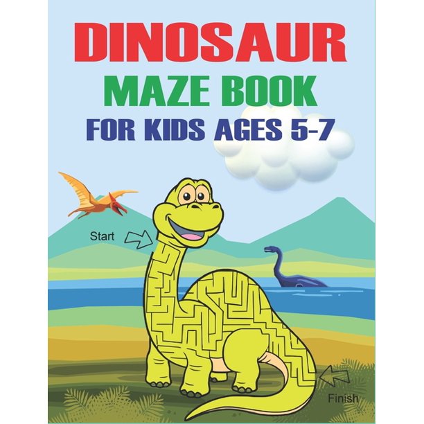 Dinosaur Maze Book for Kids Ages 5-7 : A Fantastic Dinosaur Mazes ...