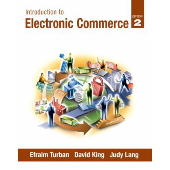 Pre-Owned Introduction to Electronic Commerce (Paperback) 0136033245 9780136033240