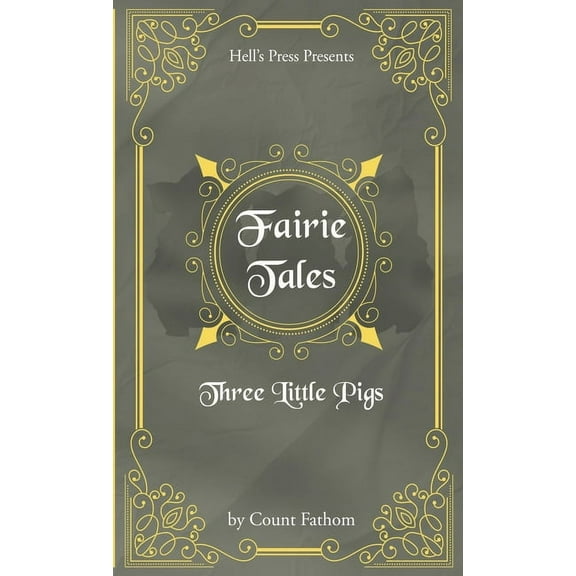 Fairie Tales Fairie Tales - Three Little Pigs, (Paperback)