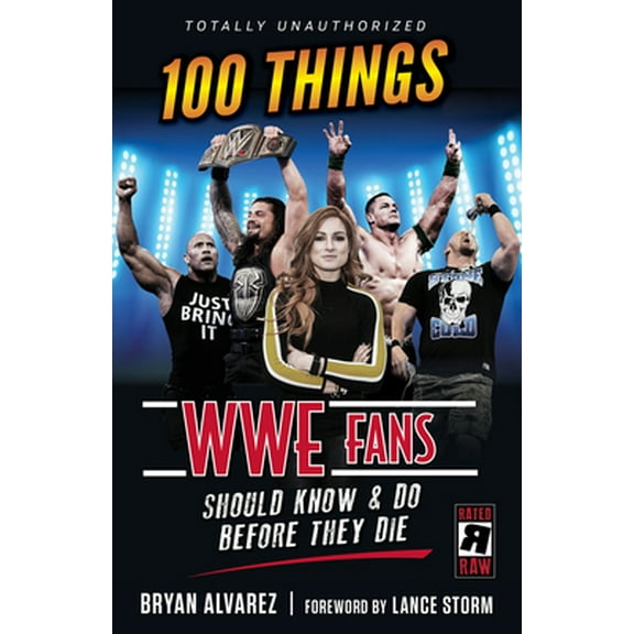 Pre-Owned 100 Things Wwe Fans Should Know & Do Before They Die (Paperback) 1629376930 9781629376936