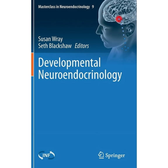 Masterclass in Neuroendocrinology Developmental Neuroendocrinology, Book 9, (Hardcover)