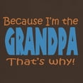 thumbnail image 3 of CafePress - Because I'm The Grandpa Dark T Shirt - Men's Classic Graphic Cotton T-Shirt, 3 of 4