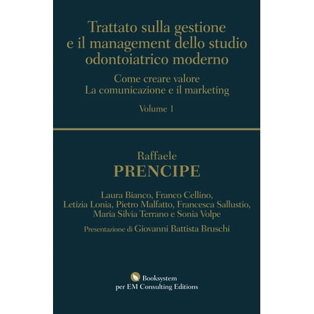 Raffaele Prenci Trattato sulla gestione e il management dello studio odontoiatrico (Hardcover)
