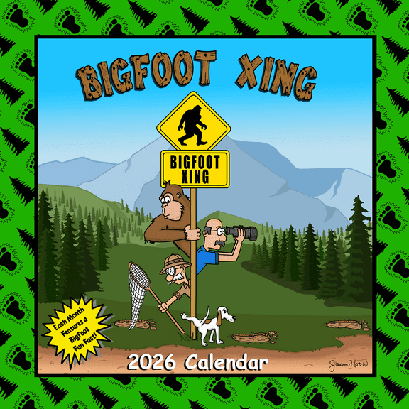 2026 Bigfoot Calendar - Bigfoot XING, Sasquatch, Yeti 12 Month Wall Calendar