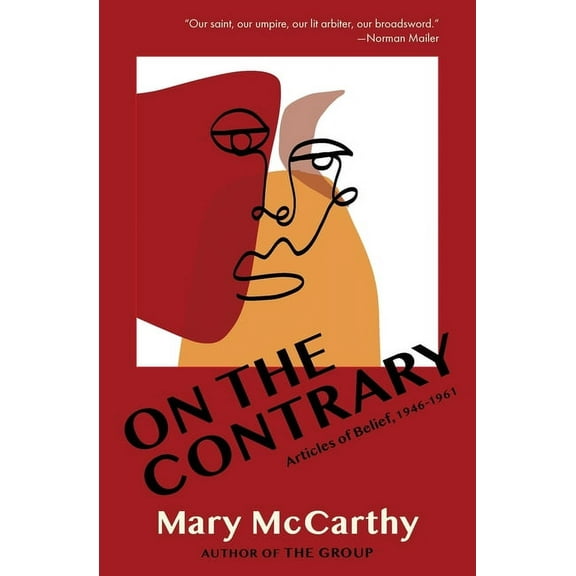 On the Contrary: Articles of Belief, 1946-1961 (Paperback)