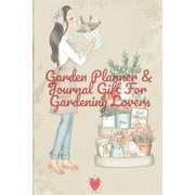 Garden Planner & Journal Gift For Gardening Lovers : 4 Month Calendar Diary Paperback Notebook Large - 6 x 9 inch - Decorative Flower Garden Organizer (Paperback)