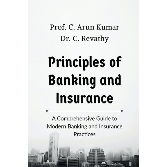 Principles of Banking and Insurance, (Paperback)