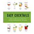 thumbnail image 1 of Easy Cocktails: Over 100 Drinks, All Made with Four Ingredients or Less, 1 of 4
