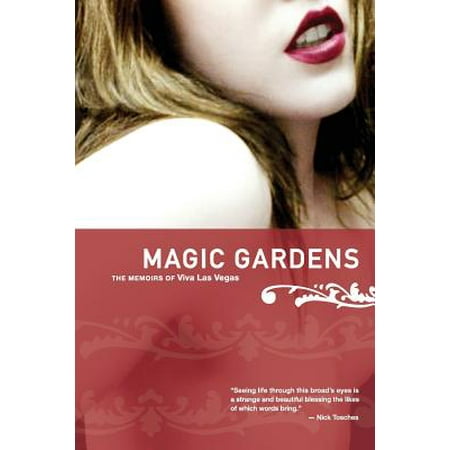 Magic Gardens : The Memoirs of Viva Las Vegas (Best Viva Pinata Garden)