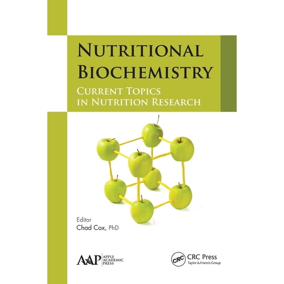 Nutritional Biochemistry: Current Topics in Nutrition Research, (Paperback)