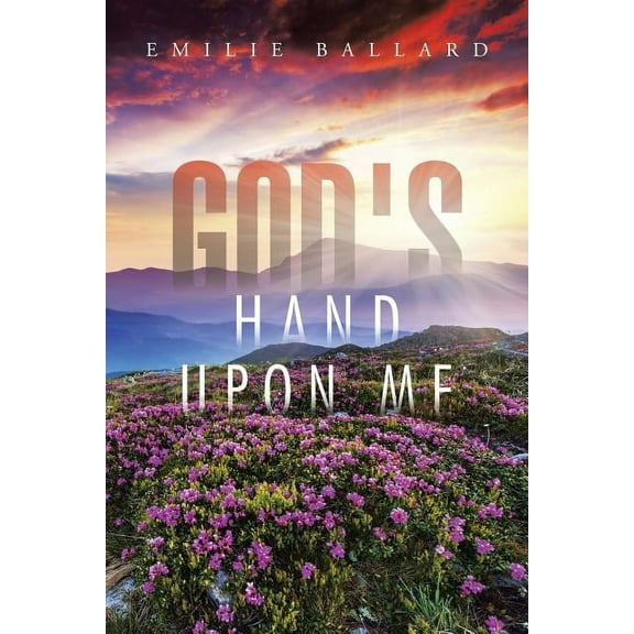 God's Hand upon Me (Paperback)