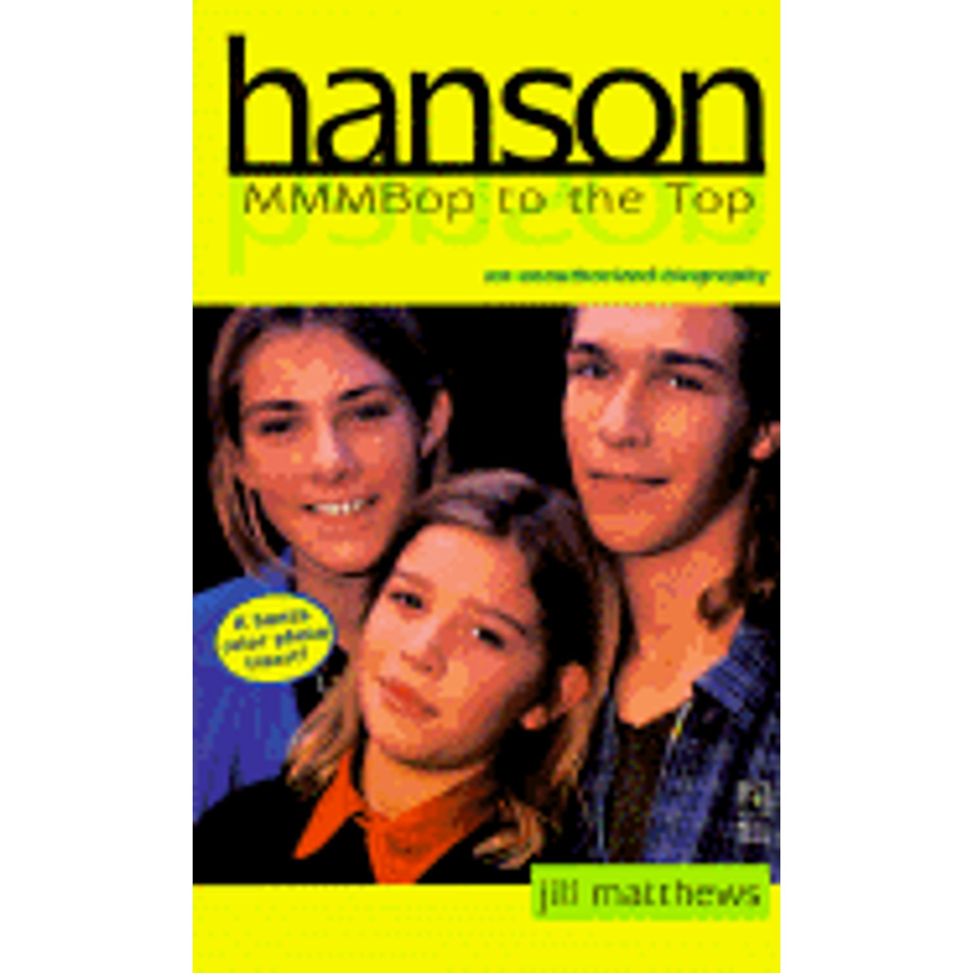 Hanson Mmmbop to the Top: Matthews, Jill: 9780671019136: : Books