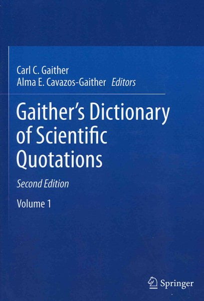 Gaither S Dictionary Of Scientific Quotations A