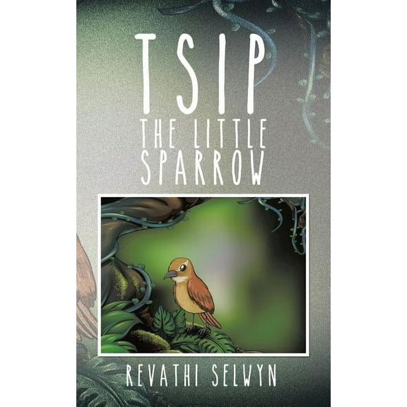 Tsip the Little Sparrow (Paperback)