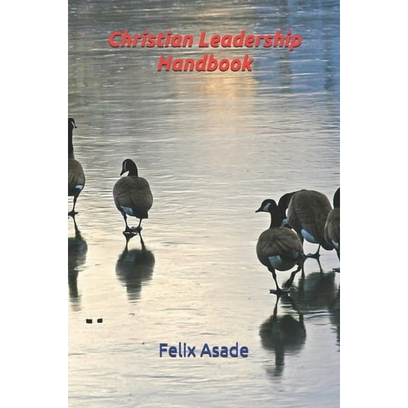 Christian Leadership Handbook (Paperback)