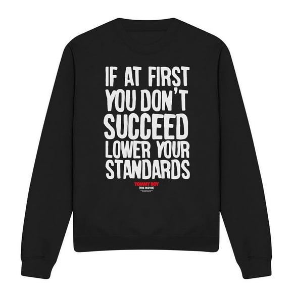 Tommy Boy Adult Lower Your Standards Sweatshirt
