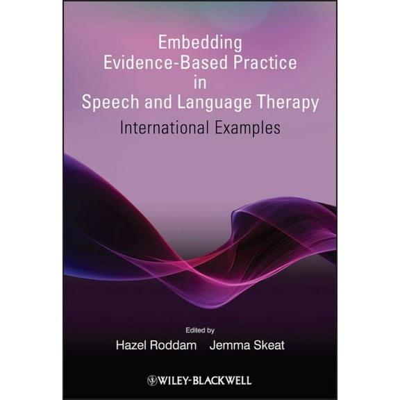 Embedding Evidence-Based Practice in Speech and Language Therapy, (Paperback)