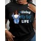 thumbnail image 1 of Women's Casual T-Shirt - "Living My Best Life" Graphic with Stylish Character Print, Short Sleeve, Round Neck, Stretchy Tee For Adult, Men, Women, Teen, Teenager, Adolescent, Youth, 1 of 6