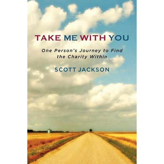 Take Me with You : My Story of Making a Global Impact (Hardcover)