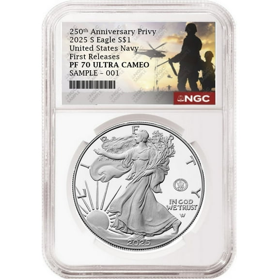 2025 S Silver Eagle Navy 250th Anniversary Privy NGC PF70 First Releases 250