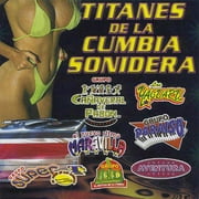 Titanes De La Cumbia Sonidera