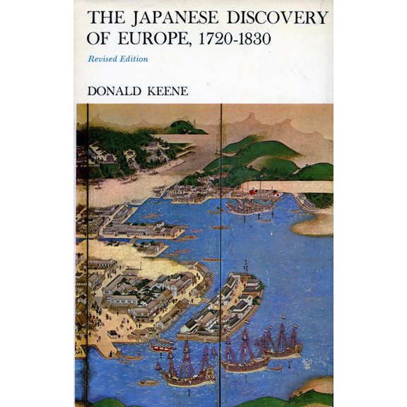 The Japanese Discovery of Europe, 1720-1830, (Paperback)
