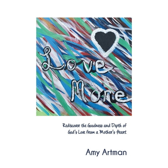 Love More, (Paperback)