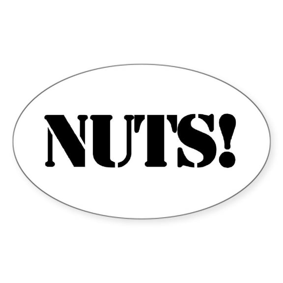 CafePress - Nuts Oval Sticker - Sticker (Oval)