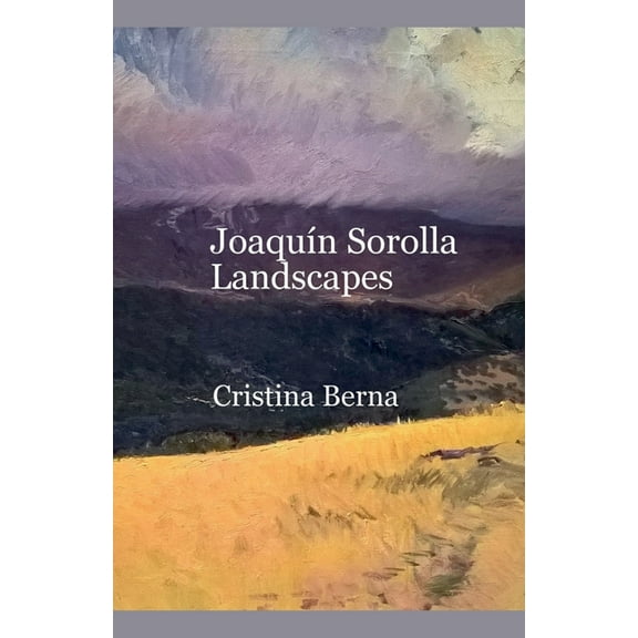 JoaquÃn Sorolla Landscapes, (Paperback)