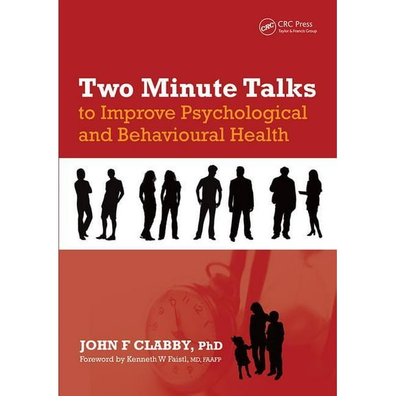 Two Minute Talks to Improve Psychological and Behavioral Health (Paperback)