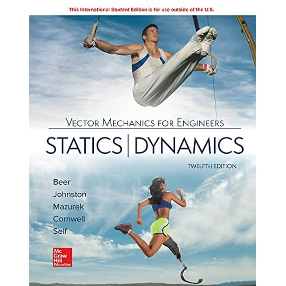 Pre-Owned Vector Mechanics for Engineers: Statics and Dynamics, 9781260085006, 1260085007, Paperback, 12th edition edition