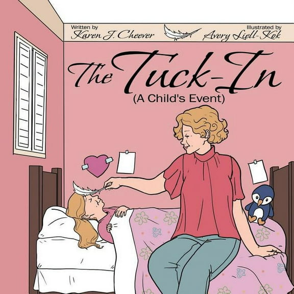 The Tuck-In: (A Child's Event), (Paperback)