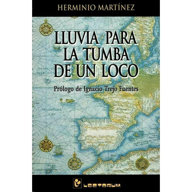 Lluvia Para La Tumba De Un Loco