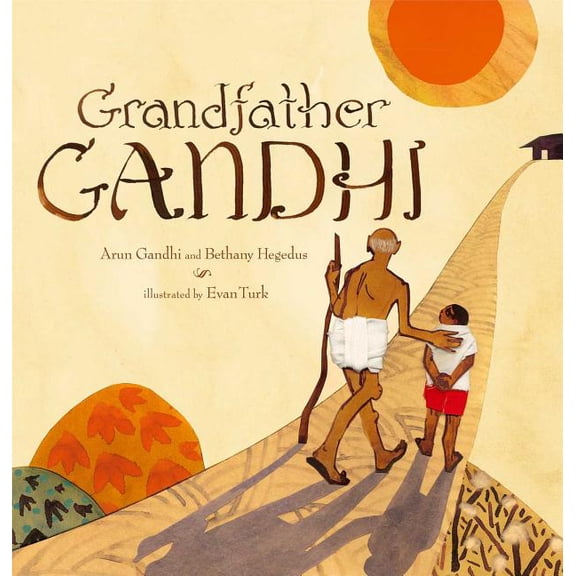 Grandfather Gandhi, (Hardcover)