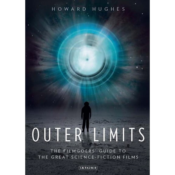 Outer Limits: The Filmgoers' Guide to the Great Science-Fiction Films, (Paperback)