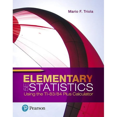 UPC: 9780134686943 | Elementary Statistics Using the Ti-83/84 Plus Calculator (Hardcover)