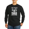 thumbnail image 1 of CafePress - I'M That Dad Sorry Not Sor Long Sleeve T Shirt - Long Sleeve Dark T-Shirt, 1 of 3
