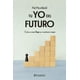 thumbnail image 1 of Tu yo del futuro, 1 of 3