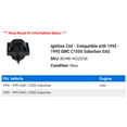thumbnail image 2 of Ignition Coil - Compatible with 1992 - 1995 GMC C1500 Suburban GAS 1993 1994, 2 of 2