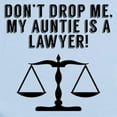 thumbnail image 2 of CafePress - Don’T Drop Me My Auntie Is A Lawyer Body Suit - Baby Light Bodysuit, Size Newborn - 24 Months, 2 of 4