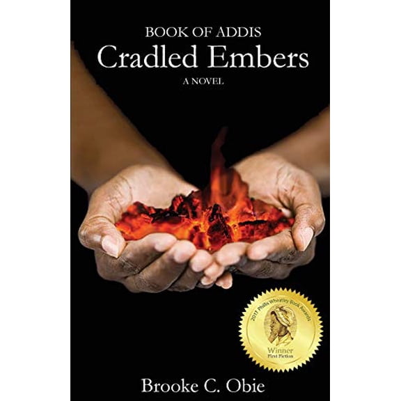 Pre-Owned Book of Addis: Cradled Embers (Paperback) 0692721061 9780692721063