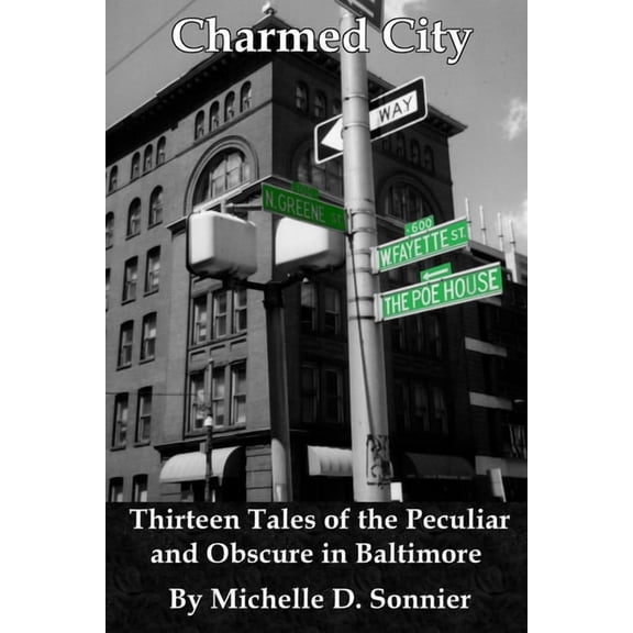 Charmed City, (Paperback)