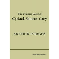 The Curious Cases of Cyriack Skinner Grey (Paperback)