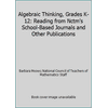 Algebraic Thinking, Grades K-12: Reading from Nctm's School-Based Journals and Other Publications [Paperback - Used]