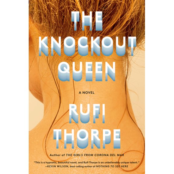 Pre-Owned The Knockout Queen (Hardcover) 0525656782 9780525656784