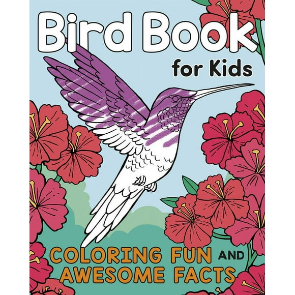 A Did You Know? Coloring Book: Bird Book for Kids : Coloring Fun and Awesome Facts (Paperback)