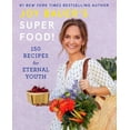 thumbnail image 2 of Joy Bauer's Superfood!: 150 Recettes pour la Jeunesse Éternelle Couverture Rigide 2020, 2 of 5