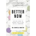 thumbnail image 1 of Better Now: Six Big Ideas to Improve Health Care for All Canadians, 1 of 3