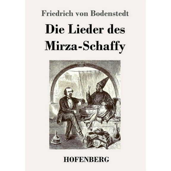 Die Lieder des Mirza-Schaffy (Paperback)